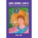 Gods, Heroes, and Us